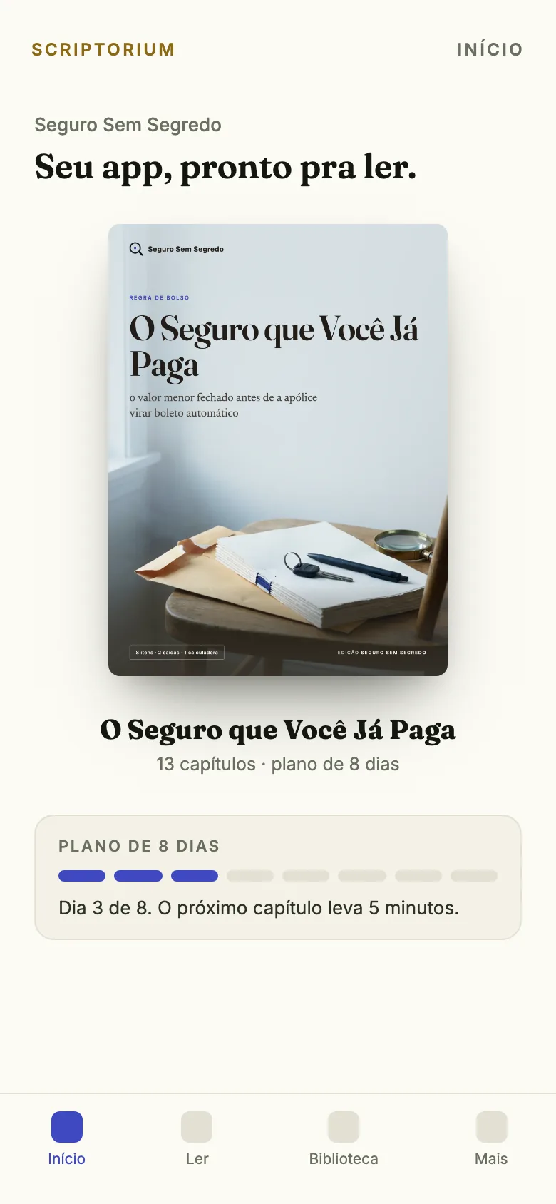 Capa do app: o ebook O Seguro que Você Já Paga aberto na tela Início, com o plano de 8 dias